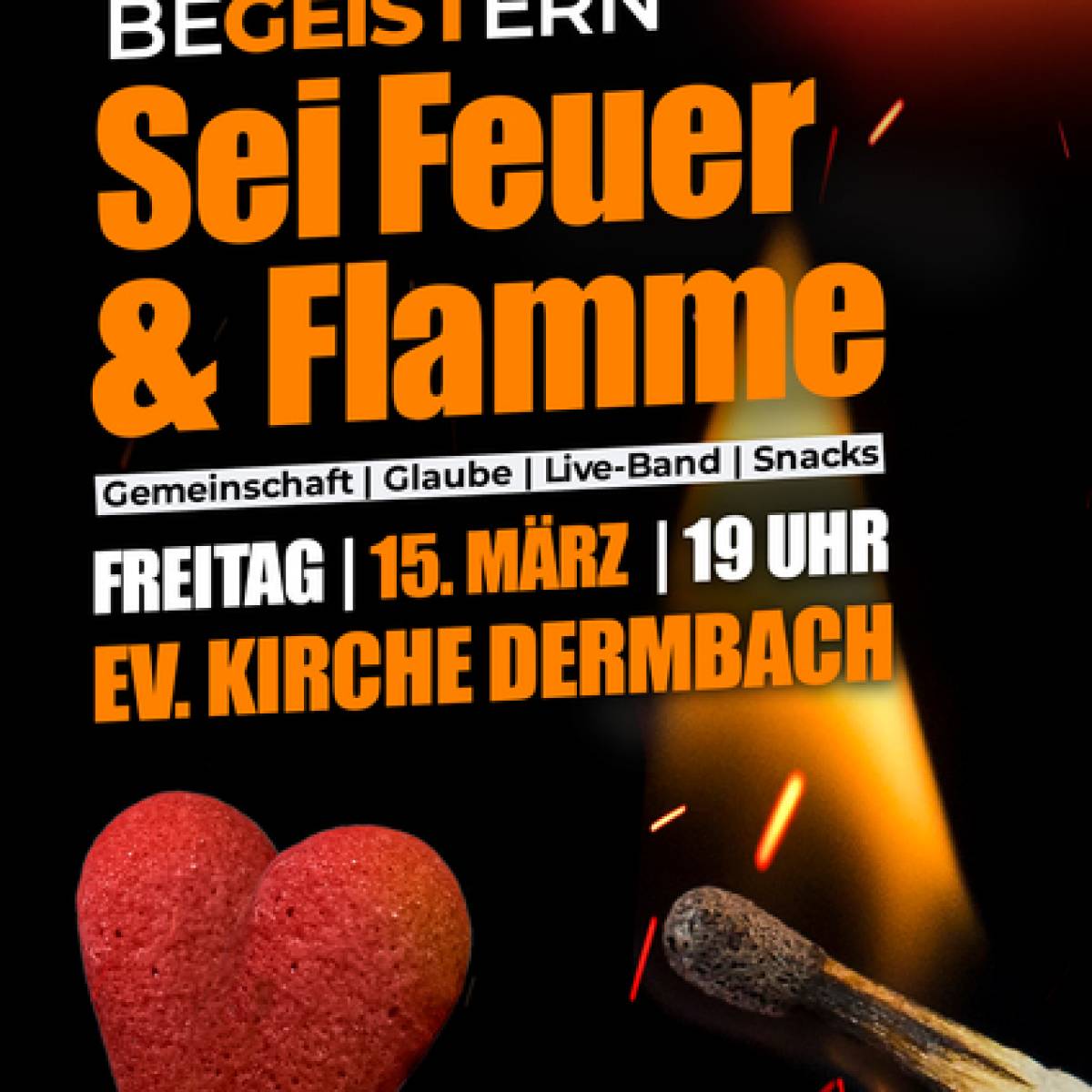 Jugendgottesdienst: Feuer & Flamme – Lass dich BEGEISTERN